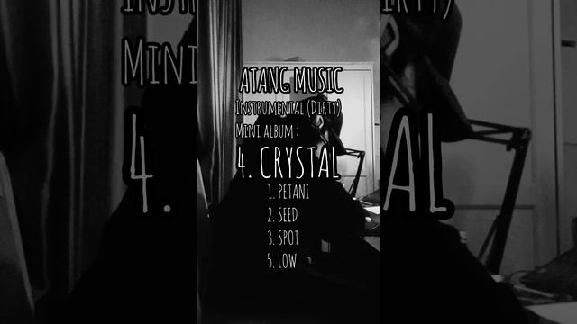 ATANG MUSIC - INSTRUMENTAL (DIRTY) MINI ALBUM : 4. CRYSTAL (NO BPM/METRONOME) смотреть онлайн