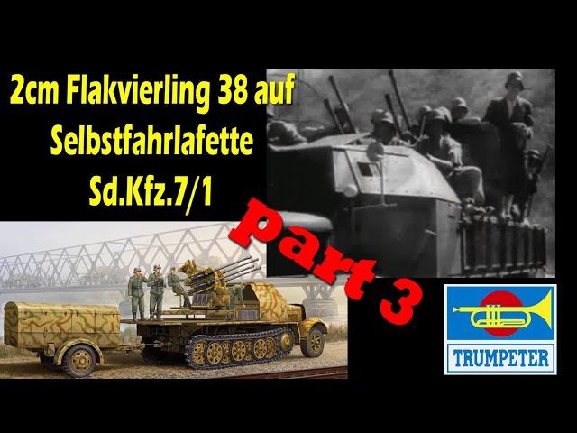 Постройка/building Flakvierling 38 Auf Selbstfahrlafette (Sd.Kfz.7/1) ч.3