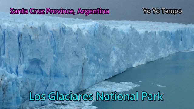 Los Glaciares National Park - Santa Cruz Province, Argentina смотреть онлайн
