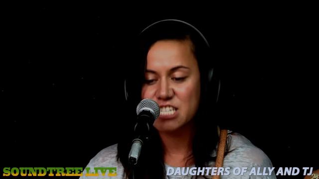 SOUNDTREE LIVE  SE02  EP14   DAUGHTERS OF ALLY And TJ