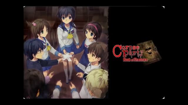 Corpse Party Book of Shadows OST Track 10 смотреть онлайн