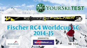 Тесты горных лыж: Fischer RC4 Worldcup SC Racetrack (2014-15 год).