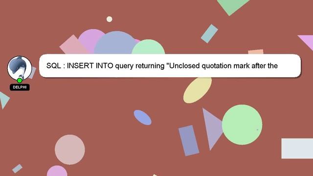 SQL : INSERT INTO query returning "Unclosed quotation mark after the character string" смотреть онлайн