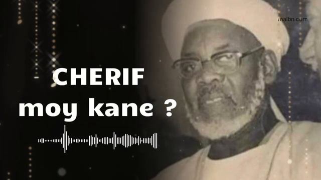 Cherif Mooy Kane? | Maolana Cheikh Ibrahim Niass смотреть онлайн