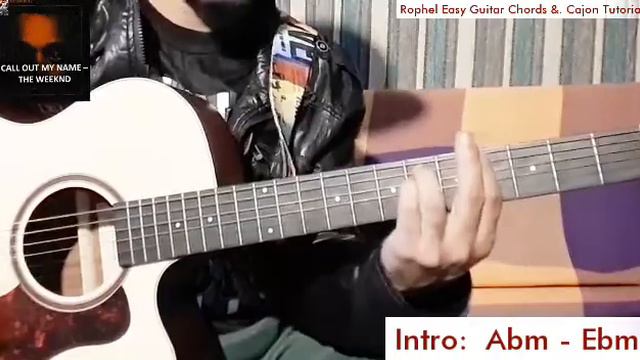 Call Out My Name By: The Weeknd Easy Guitar Chords Tutorial смотреть онлайн