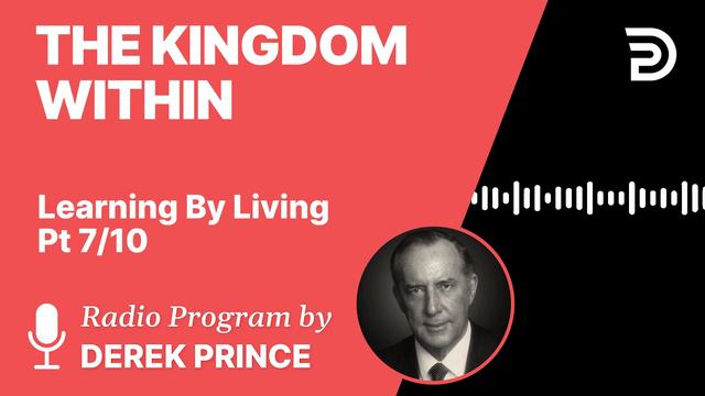 🔥 The Full Gospel is not Complete! - Learning By Living 7 of 10 - The Kingdom Within смотреть онлайн