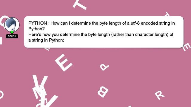 PYTHON : How can I determine the byte length of a utf-8 encoded string in Python? смотреть онлайн
