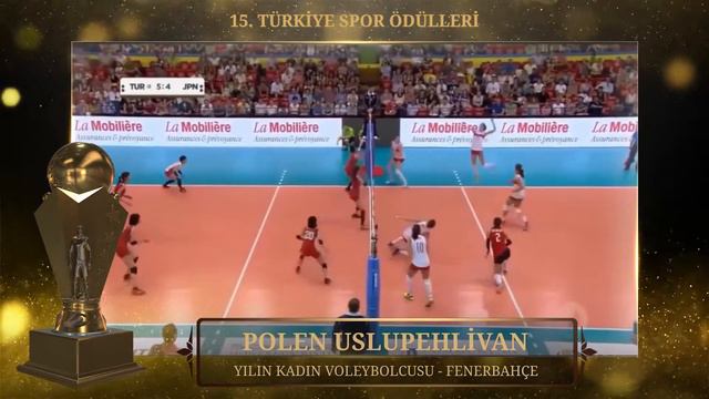 Yılın Kadın Voleybolcusu - Polen Uslupehlivan - 15.Türkiye Spor Ödülleri смотреть онлайн
