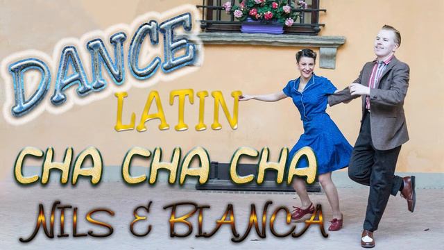 Nils & Bianca - Latin Dance Cha Cha Cha Music 2022 Playlist Old Latin Cha Cha Cha Songs Of All Tim смотреть онлайн