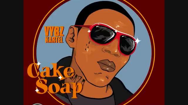 Vybz kartel - Cake Soap {Masterd} OCT 2010 {Blue Bamma Riddim} [Final Draft] смотреть онлайн