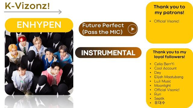 ENHYPEN - "Future Perfect (Pass The Mic)" (Instrumental) смотреть онлайн