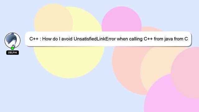 C++ : How do I avoid UnsatisfiedLinkError when calling C++ from java from C++ application? смотреть онлайн