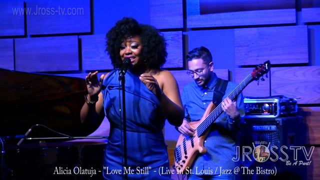 James Ross @ Alicia Olatuja - "Love Me Still" - www.Jross-tv.com (St. Louis) смотреть онлайн