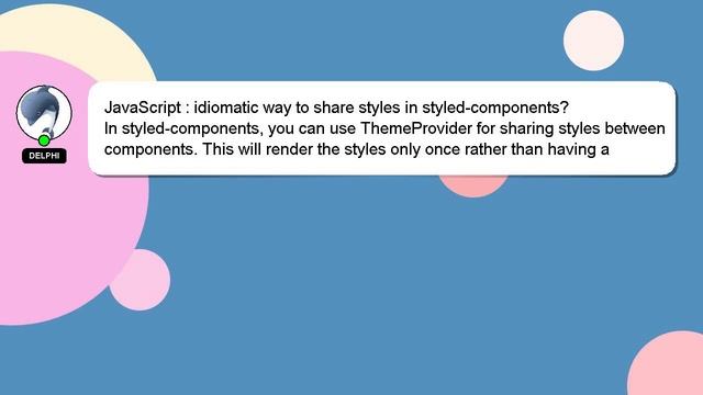 JavaScript : idiomatic way to share styles in styled-components? смотреть онлайн