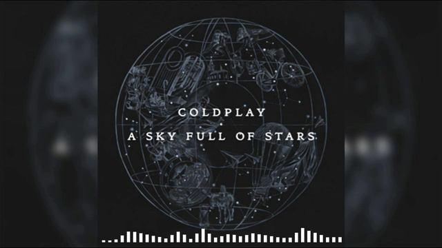 Coldplay - A Sky Full Of Stars (HQ FLAC)