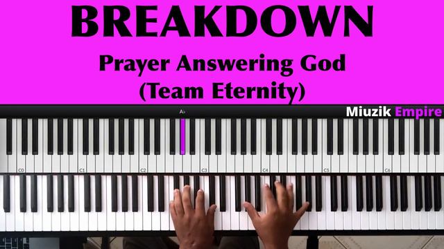 Dissecting Prayer Answering God by Team Eternity - Nice Piano Techniques to make this song Unique смотреть онлайн