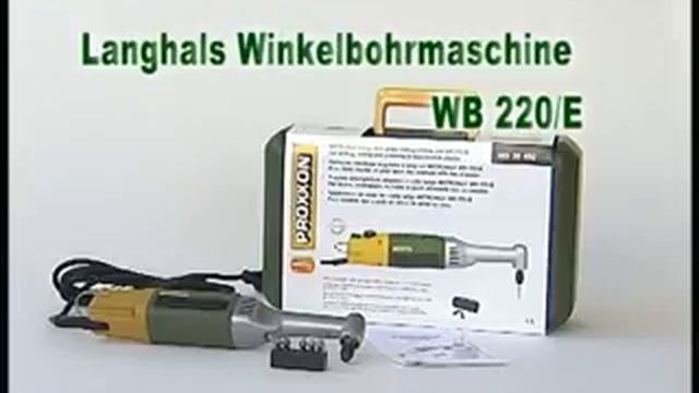 Proxxon Langhals-Winkelbohrmaschine WB 220/E смотреть онлайн
