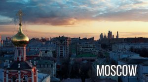 Красивая Москва с Дрона на закате | Центр Москвы с высоты птичьего полёта