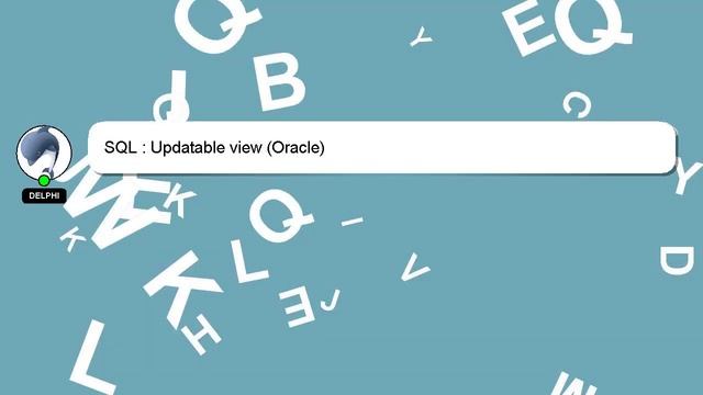 SQL : Updatable view (Oracle) смотреть онлайн