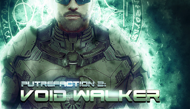 Putrefaction 2: Void Walker смотреть онлайн