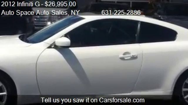 2012 Infiniti G 37 for sale in COPIAGUE, NY 11726 at the Aut смотреть онлайн