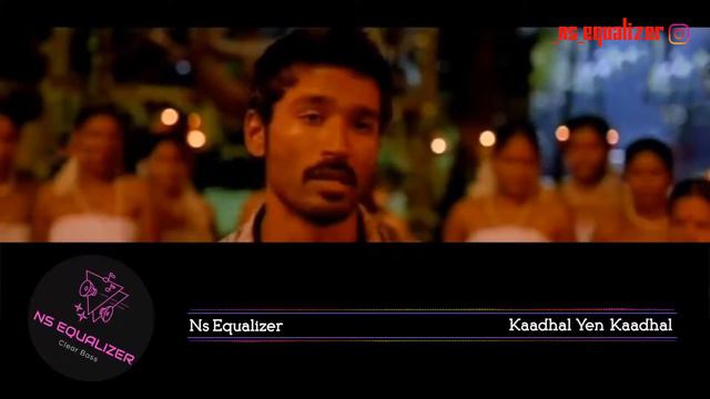 Kadhal En Kadhal || Mayakkam EnnaBASS BOOSTED||NS EQUALIZER 🎧🎵 смотреть онлайн