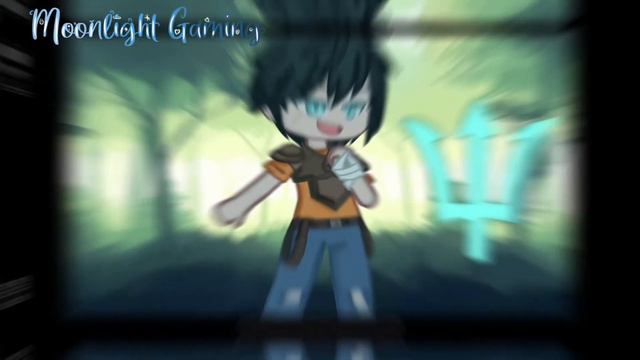 “As he raised his fist before he spoke…” | PJO | gacha meme | •Moonlight Gaming• смотреть онлайн