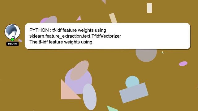 PYTHON : tf-idf feature weights using sklearn.feature_extraction.text.TfidfVectorizer смотреть онлайн
