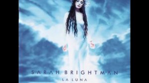 Sarah Brightman   La Luna 2000   08   How Fair This Place   ЗДЕСЬ ХОРОШО   Zdes' Khorosho