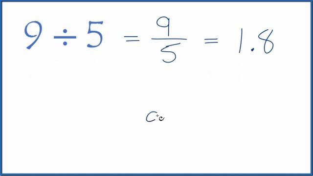 9 Divided By 5    (9 ÷ 5)