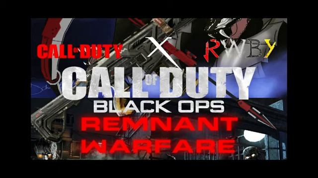 COD x RWBY Remnant Warfare - CAP 1 (Loquendo) смотреть онлайн