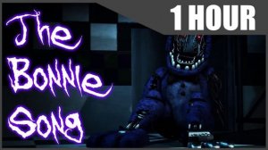 The Bonnie Song - FNaF 2 Song by Groundbreaking [1 Hour Version]