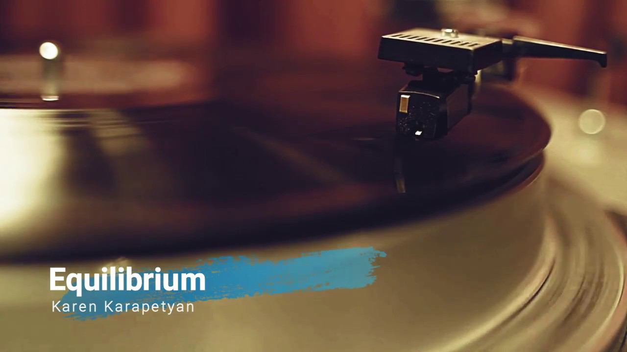 Карен Карапетян - Equilibrium