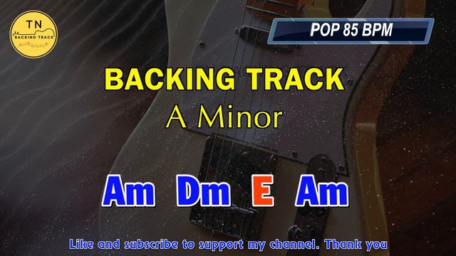 Guitar Backing Track A Minor | Am Dm E Am | 85 BPM | TN Backing Track смотреть онлайн