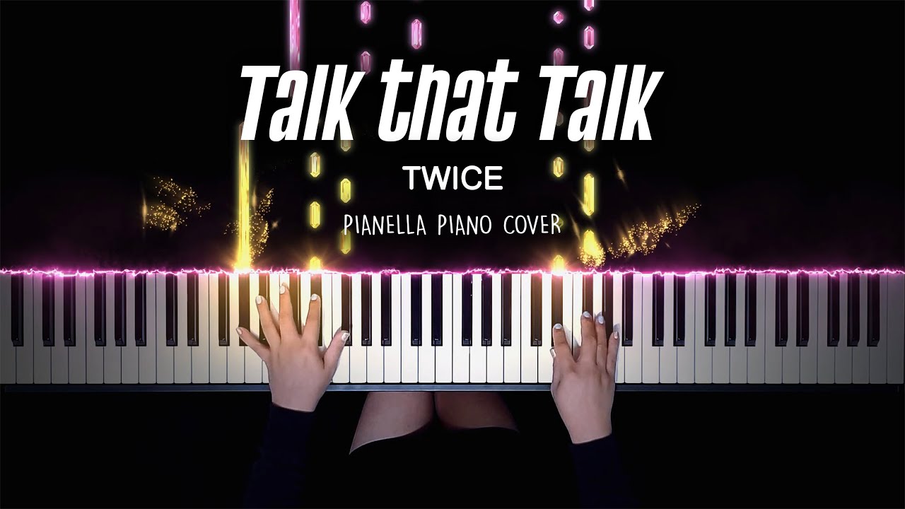 TWICE - Talk that Talk - PIANO Cover by Pianella Piano смотреть онлайн