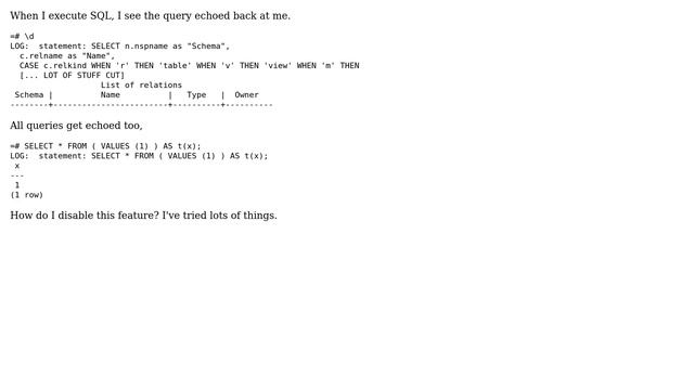 Databases: How do I stop psql from displaying executed SQL? смотреть онлайн