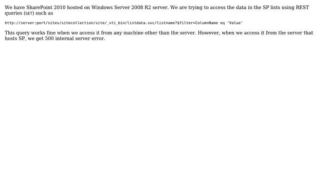Sharepoint: 500 internal server error when ReST query executed from the SP host machine смотреть онлайн
