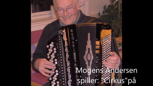Mogens Andersen spiller " Cirkus" på Accordeon смотреть онлайн