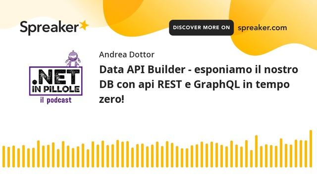 Data API Builder - esponiamo il nostro DB con api REST e GraphQL in tempo zero! смотреть онлайн