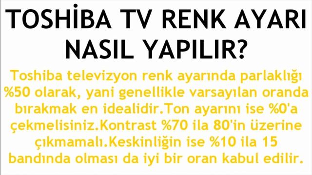 Toshiba TV Renk Ayarı Nasıl Yapılır? смотреть онлайн