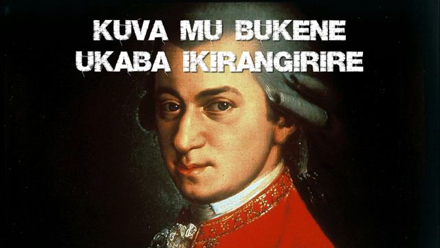 Mozart: Yari umukene ariko aba Ikirangirire kubw'isengesho смотреть онлайн