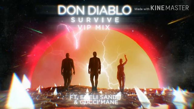 Don Diablo Feat. Emeli Sande & Gucci Mane