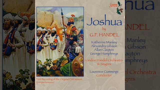 Joshua, HWV 64: Act III: Aria: Place danger around me (Othniel) смотреть онлайн
