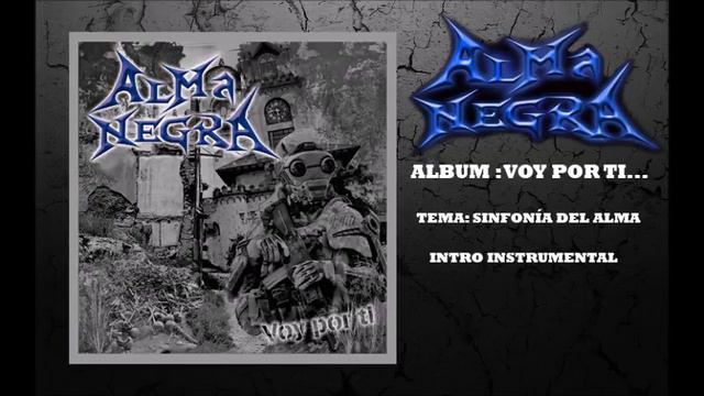 ALMA NEGRA - Sinfonía Del Alma