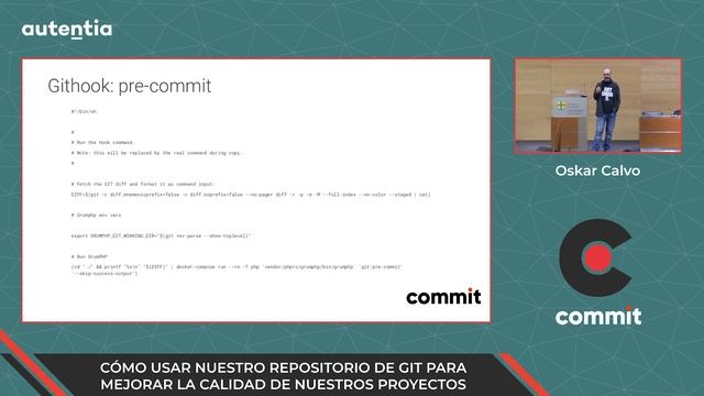 Oskar Calvo - Cómo usar nuestro repositorio de Git para mejorar la calidad de nuestros proyectos смотреть онлайн