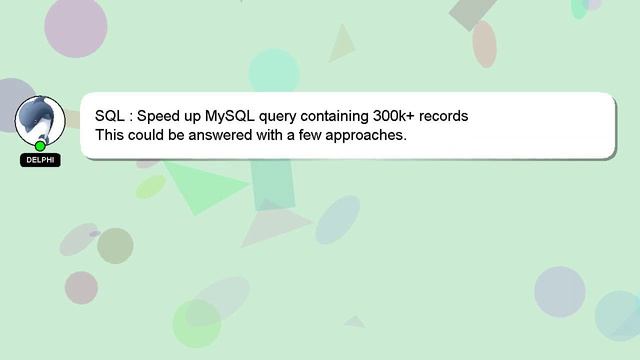 SQL : Speed up MySQL query containing 300k+ records смотреть онлайн