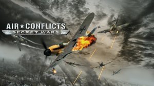 Прохождение Air Conflicts   Secret Wars часть 10