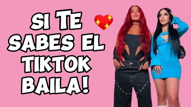 SI TE SABES EL TIKTOK BAILA - 2023 ?? смотреть онлайн
