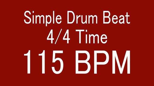 115 BPM 4/4 TIME SIMPLE STRAIGHT DRUM BEAT FOR TRAINING MUSICAL INSTRUMENT / 楽器練習用ドラム смотреть онлайн