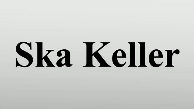 Ska Keller смотреть онлайн